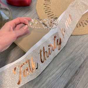 30th bday “talk thirty to me” sash with tiara